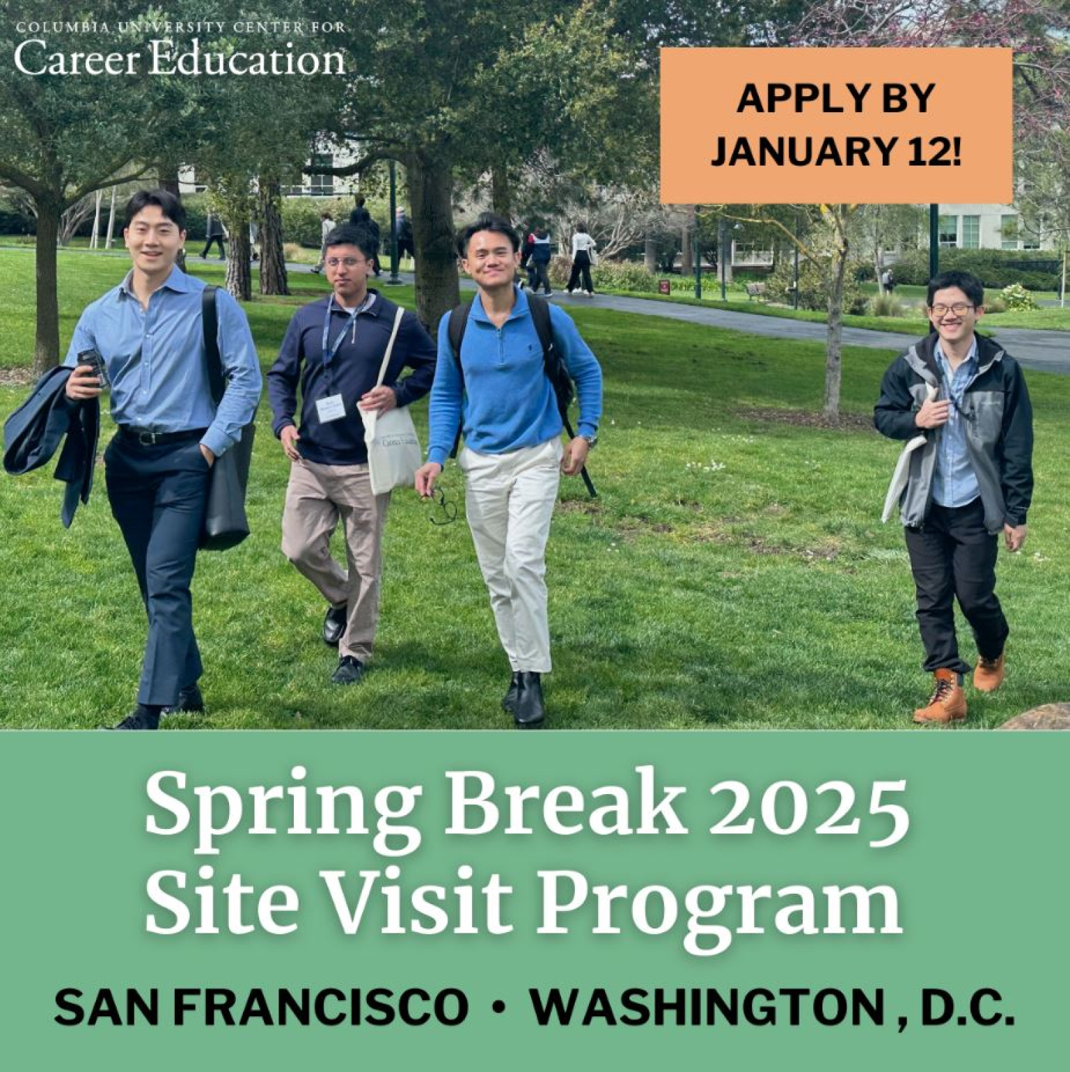 Four students walking through a park, with the text "Spring Break 2025 Site Visit Program"